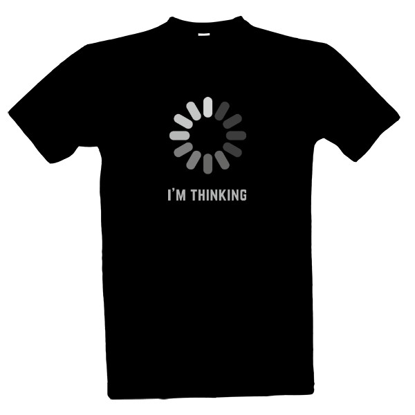 T-shirt I'm thinking